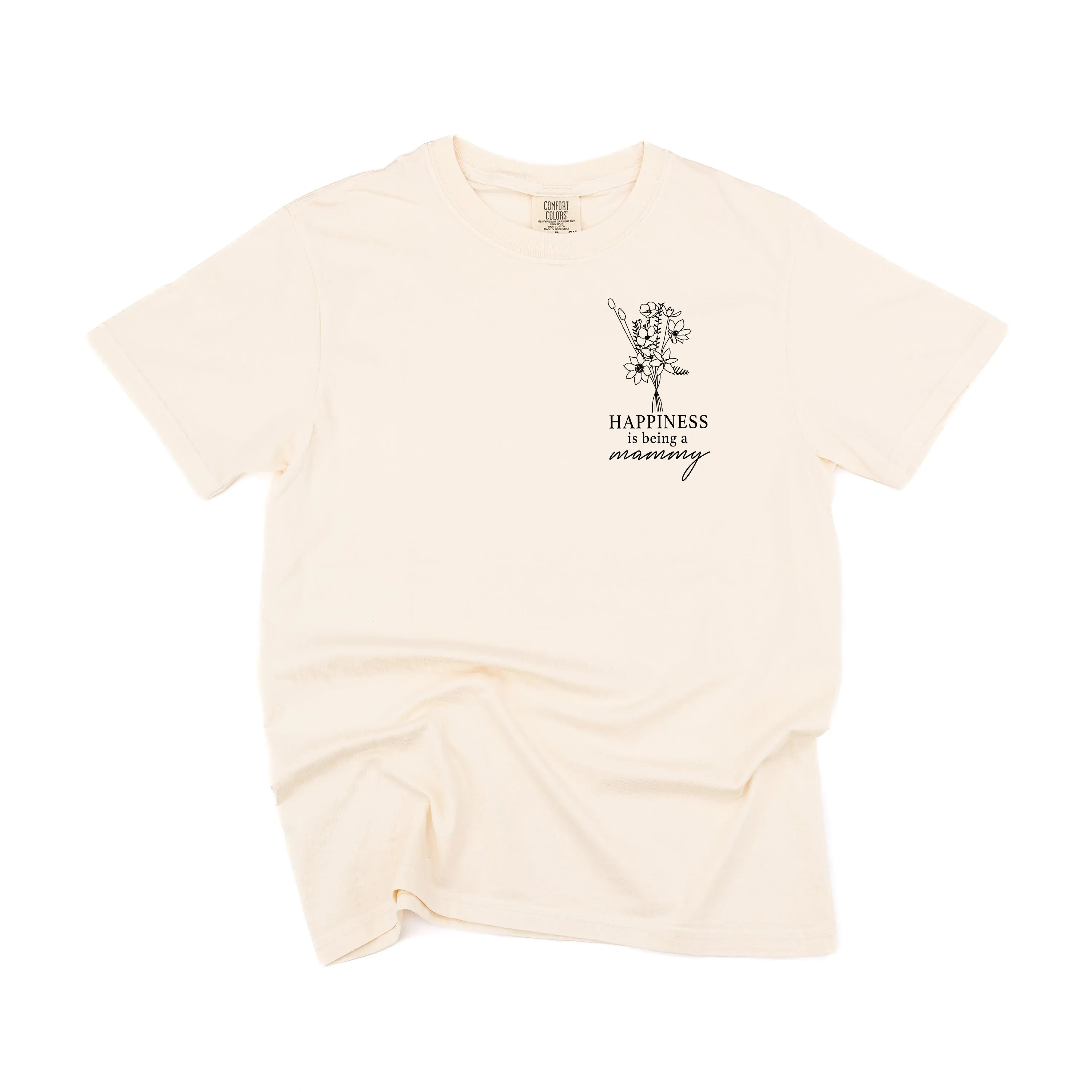 Bouquet Style - Happiness is Being a MAMMY - SHORT SLEEVE COMFORT COLORS TEE