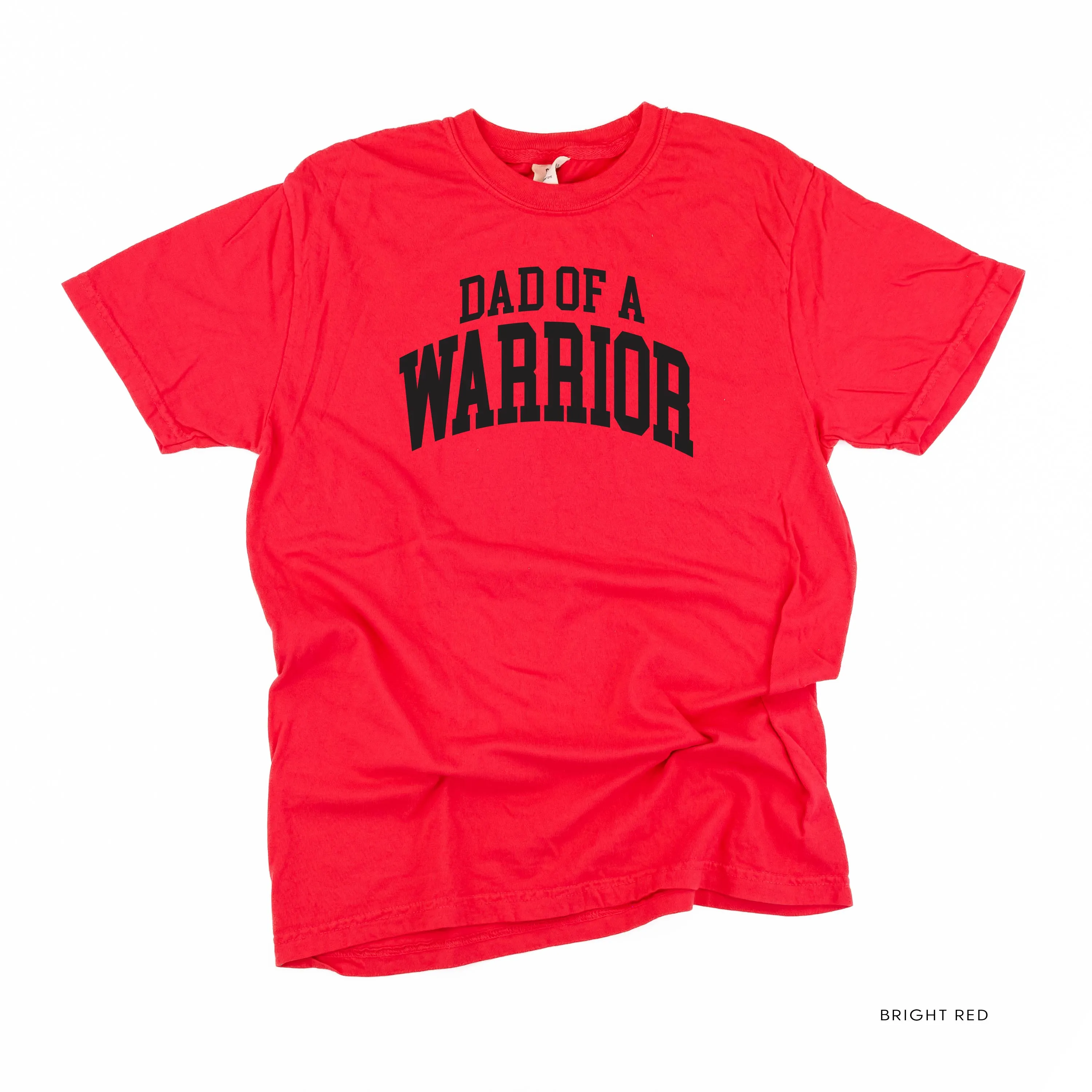 Dad of a Warrior - Varsity - SHORT SLEEVE COMFORT COLORS TEE