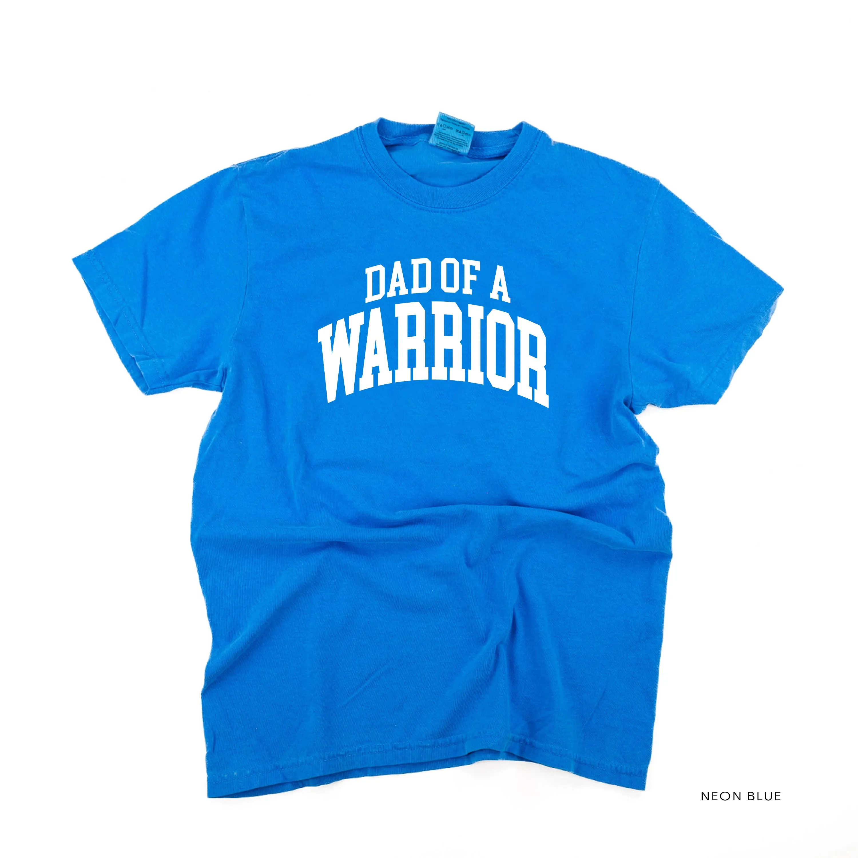 Dad of a Warrior - Varsity - SHORT SLEEVE COMFORT COLORS TEE