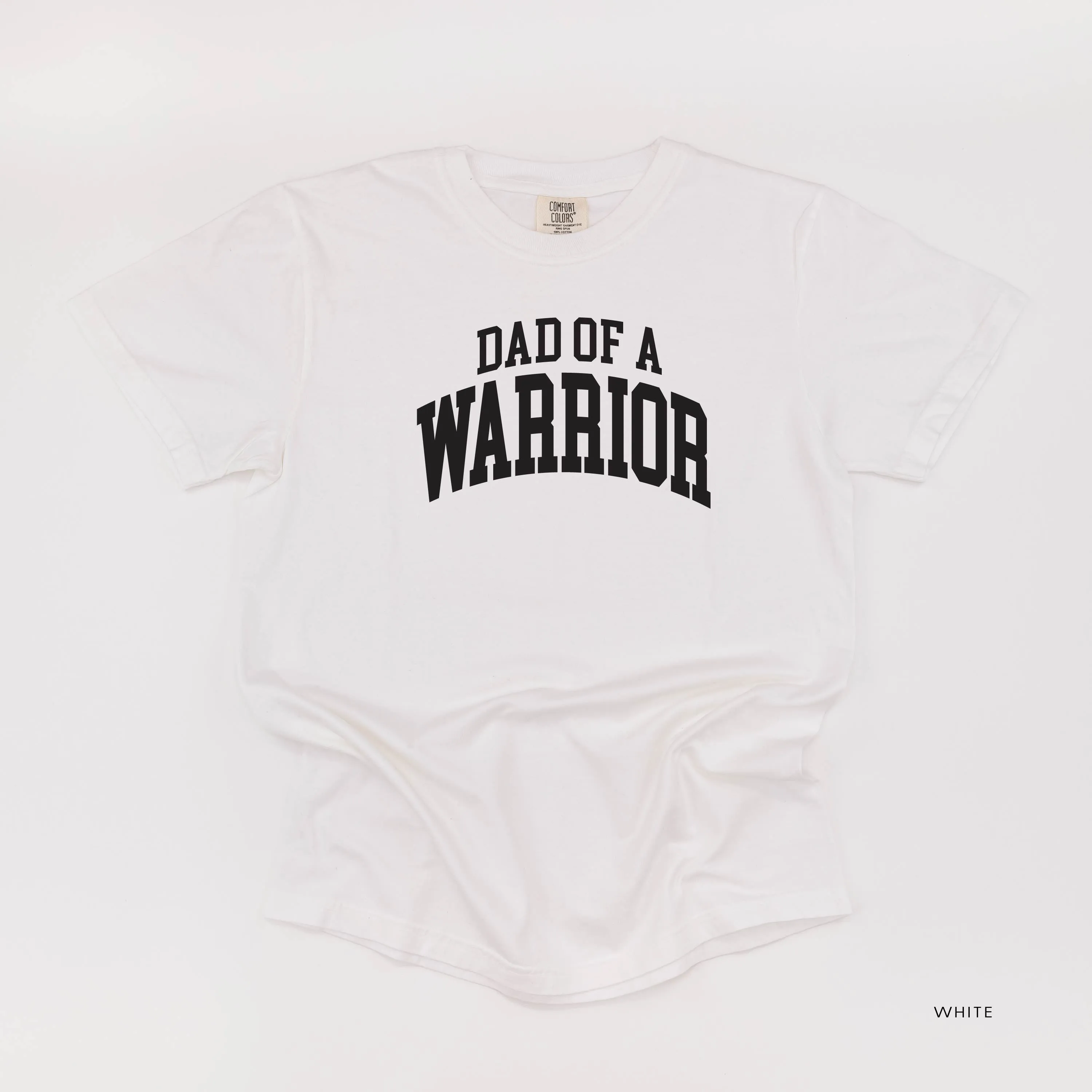 Dad of a Warrior - Varsity - SHORT SLEEVE COMFORT COLORS TEE
